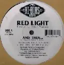 12'' - Red Light Featuring Tyler Watson - And Then...