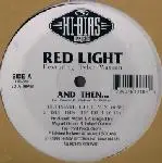 Red Light Featuring Tyler Watson - And Then...