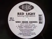 12'' - Red Light - Who Needs Enemies