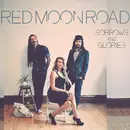 CD - Red Moon Road - Sorrows And Glories
