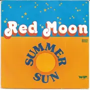 7inch Vinyl Single - Red Moon - Summer Sun