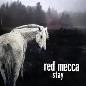 Red Mecca - Stay