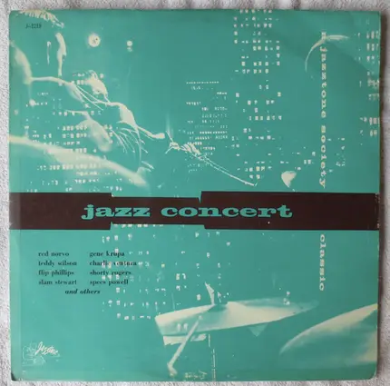 Red Norvo All-Stars , Gene Krupa/Charlie Ventura Trio , Teddy Wilson Quintet - Jazz Concert