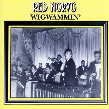 Red Norvo - Wigwammin'