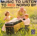 CD - Red Norvo - Music To Listen To Red Norvo By