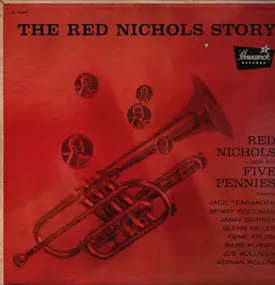 Red Nichols - The Red Nichols Story