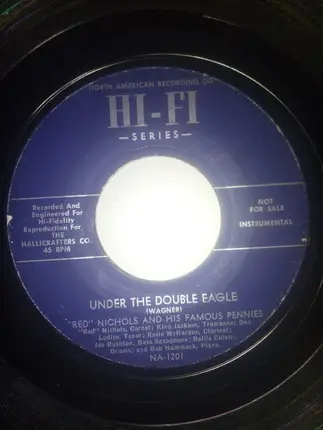 Red Nichols And His Five Pennies - Under The Double Eagle / Silver Threads Among The Gold