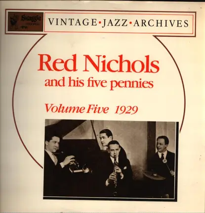 Red Nichols And His Five Pennies - Volume Five 1929