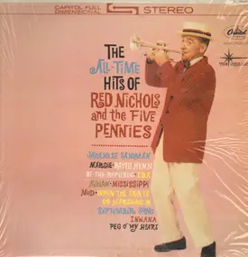 Red Nichols and his Five Pennies - The All-Time Hits Of Red Nichols And The Five Pennies