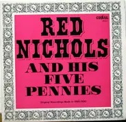 Red Nichols And His Five Pennies - Vol. 2 Original Recordings Made In 1926-1930