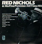 Red Nichols and his Five Pennies - All Time Hits!