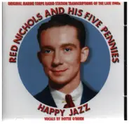 Red Nichols and his five pennies - Happy Jazz