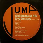 Red Nichols And His Five Pennies - Jump With Red Nichols & His Five Pennies