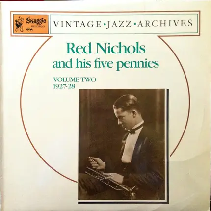 Red Nichols And His Five Pennies - Red Nichols And His Five Pennies Volume Two 1927-1928