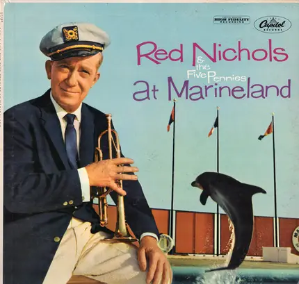 Red Nichols And His Five Pennies - Red Nichols and the Five Pennies at Marineland
