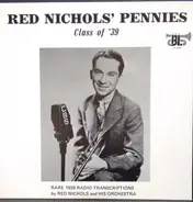 Red Nichols And His Pennies - Class Of '39