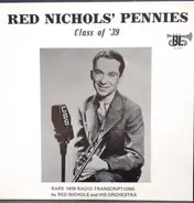 Red Nichols And His Pennies - Class Of '39