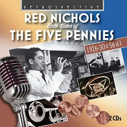 Red Nichols - Both Sides Of The Five Pennies