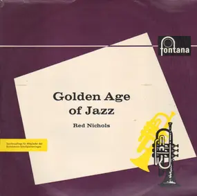 Red Nichols - Golden Age of Jazz
