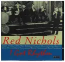 CD - Red Nichols - I got Rhythm