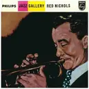 7inch Vinyl Single - Red Nichols - Jazz Gallery