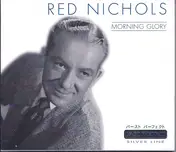 Red Nichols - Morning Glory