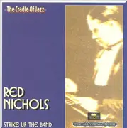 Double CD - Red Nichols - Strike Up The Band