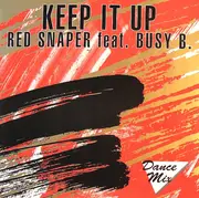 12'' - Red Snaper Feat. Busy B. - Keep It Up
