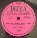 7inch Vinyl Single - Red Sovine - How Do You Think I Feel / My New Love Affair - Promo