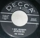 7inch Vinyl Single - Red Sovine - I Got Religion / If Jesus Came To Your House