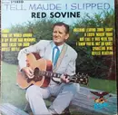 LP - Red Sovine - Tell Maude I Slipped