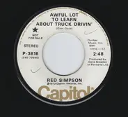 Red Simpson - Awful Lot To Learn About Truck Drivin'