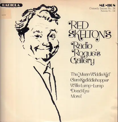 Red Skelton - Radio Rogue's Gallery