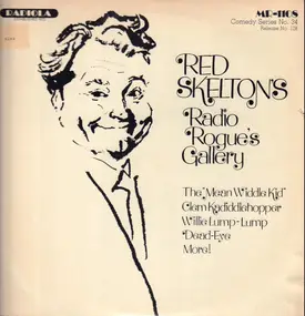 Red Skelton - Radio Rogue's Gallery