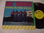 12inch Vinyl Single - Red Square - Born In The U.S.S.R.