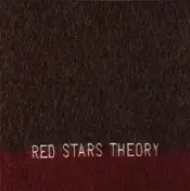 Red Stars Theory - Life in a Bubble Can Be Beautiful
