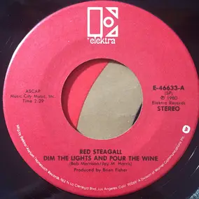 Red Steagall - Dim The Lights And Pour The Wine