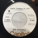 7inch Vinyl Single - Red Steagall - Finer Things In Life
