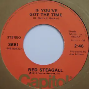 Red Steagall - If You've Got the Time