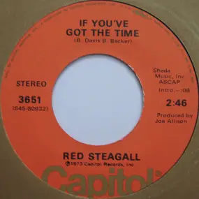 Red Steagall - If You've Got the Time