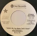 7inch Vinyl Single - Red Steagall - Rosie (Do You Want To Talk It Over)
