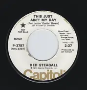 Red Steagall - This Just Ain't My Day (For Lettin' Darlin' Down)