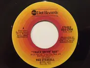 Red Steagall - Truck Drivin' Man / Neons And Nylons