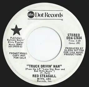 Red Steagall - Truck Drivin' Man