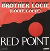 7inch Vinyl Single - Red Point - Brother Louie (Louie Louie) / Only Magic