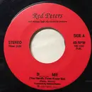 7inch Vinyl Single - Red Peters - B_ _ _ Me