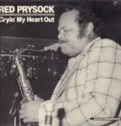 Red Prysock - Cryin' My Heart Out