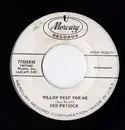 7inch Vinyl Single - Red Prysock - Willow Weep For Me