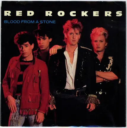 Red Rockers - Blood From A Stone
