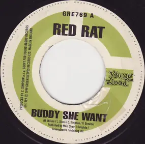 Red Rat - Buddy She Want / What Time Is It?